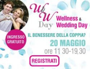 WELLNESS & WEDDING DAY: il 20 maggio a Borgaro, come partecipare